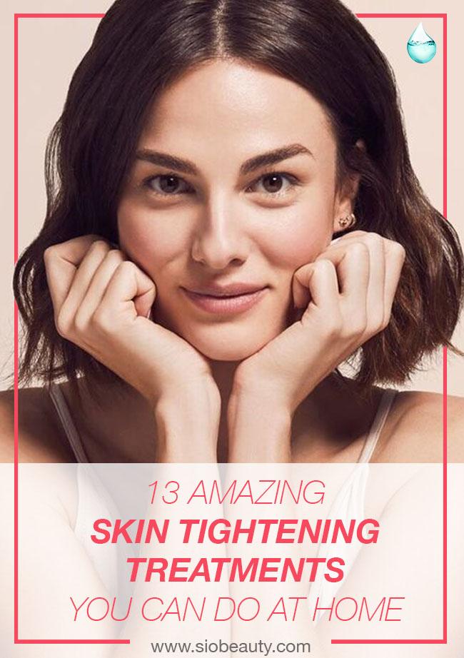 13 Amazing Skin Tightening Treatments You Can Do At Home